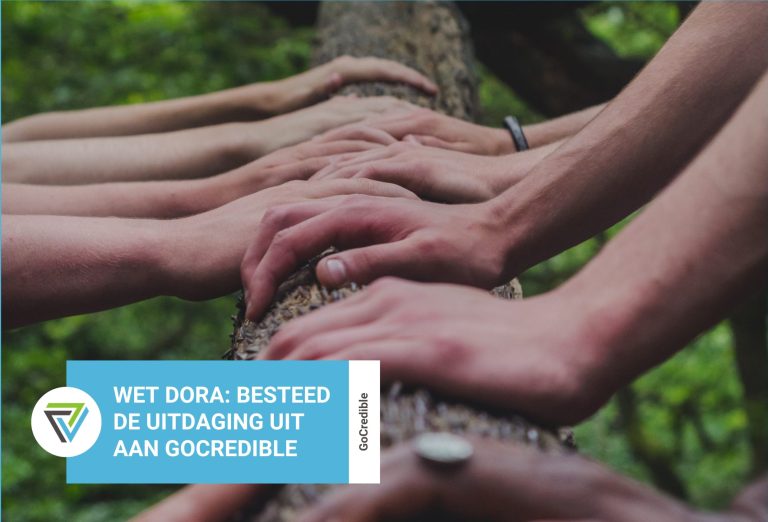 De nieuwe Wet DORA: Besteed deze uitdaging uit aan GoCredible 