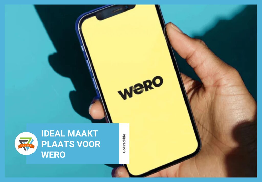 IDEAL MAAKT PLAATS VOOR WERO
